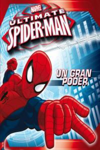 Könyv Spider-Man. Un gran poder Marvel