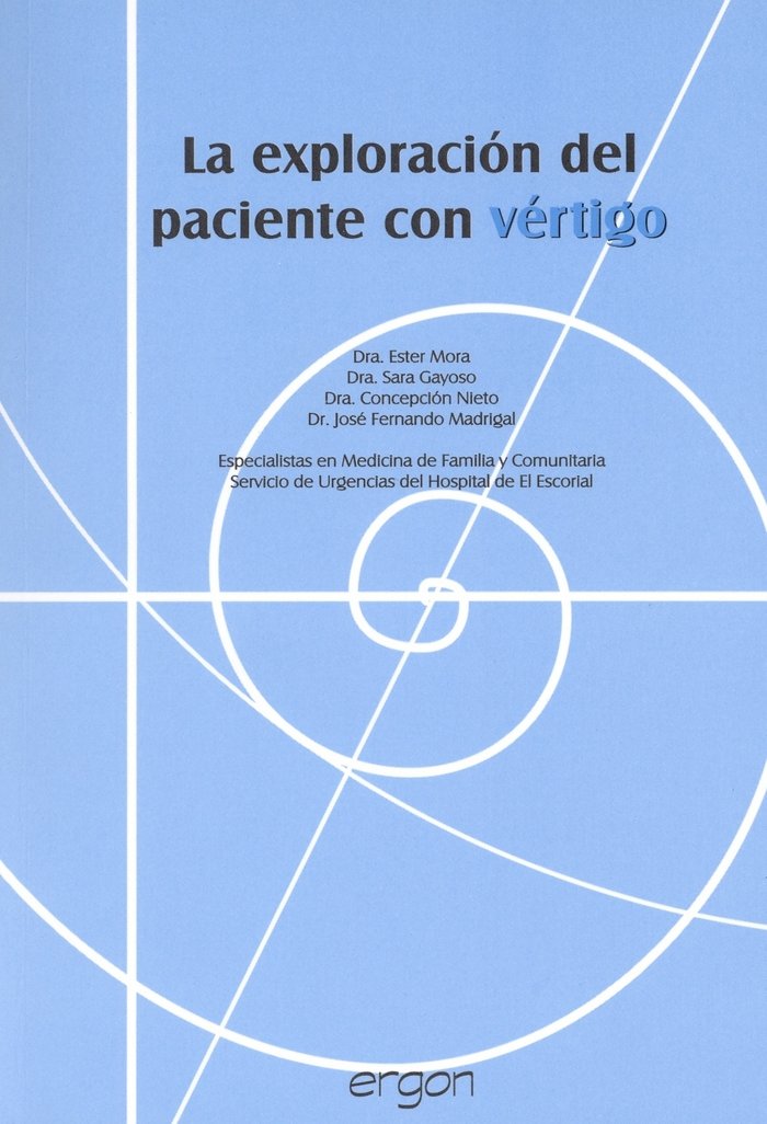 Knjiga La exploración del paciente con vértigo MORA BASTANTE