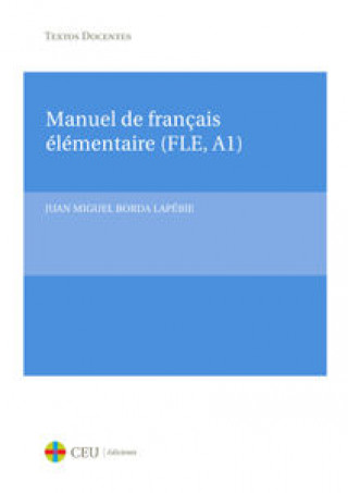 Kniha Manuel de Français Elémentaire (FLE, A1) BORDA LAPEBIE