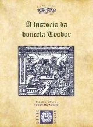 Книга A HISTORIA DA DONCELA TEODOR REY SOMOZA