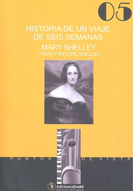 Książka HISTORIA DE UN VIAJE DE SEIS SEMANAS POR FRANCIA, SUIZA, ALEMANIA Y HOLANDA SHELLEY