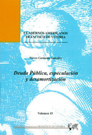 Kniha Deuda pública, especulación y desamortización Carmona González