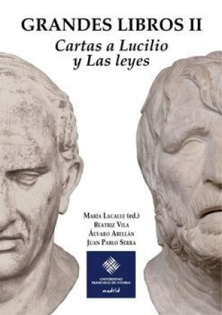 Könyv Grandes Libros II: Cartas a Lucilio y Las Leyes Lacalle Noriega