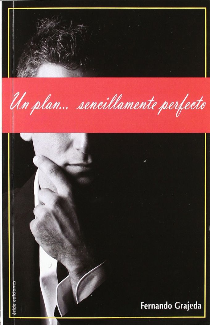 Книга UN PLAN SENCILLAMENTE PERFECTO GRAJEDA MUÑOZ
