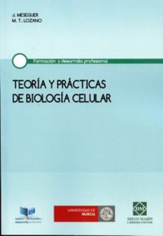 Kniha Teor­a y prácticas de biolog­a celular MESEGUER