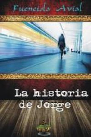 Knjiga La historia de Jorge AVIAL SANCHO