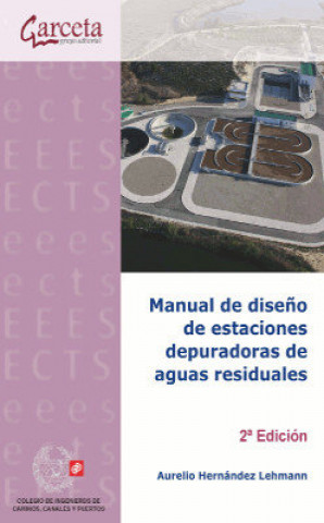 Kniha Manual de diseño de estaciones depuradoras de aguas residuales Hernández Lehman