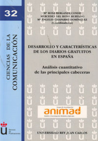 Książka Desarrollo y características de los diarios gratuitos en España Berganza Conde [et al.]
