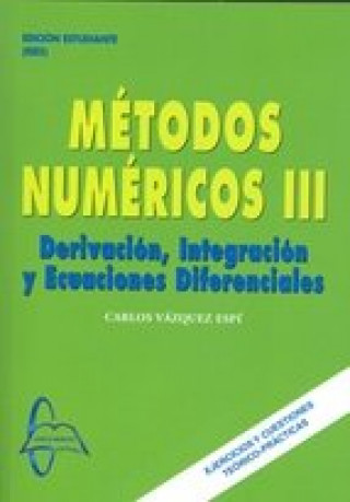 Könyv MéTODOS NúMERICOS III VáZQUEZ ESPí