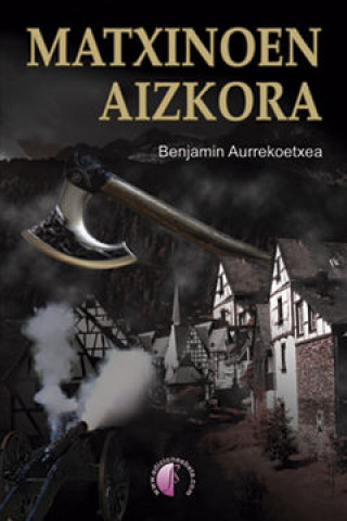 Livro MATXINOEN AIZKORA AURREKOETXEA OLABARRI