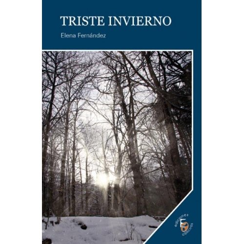 Knjiga TRISTE INVIERNO FERNáNDEZ ALONSO