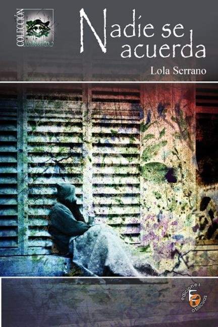 Книга NADIE SE ACUERDA SERRANO FORERO