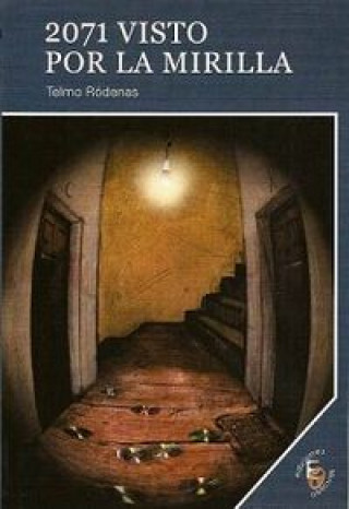 Knjiga 2071 visto por la mirilla RODENAS