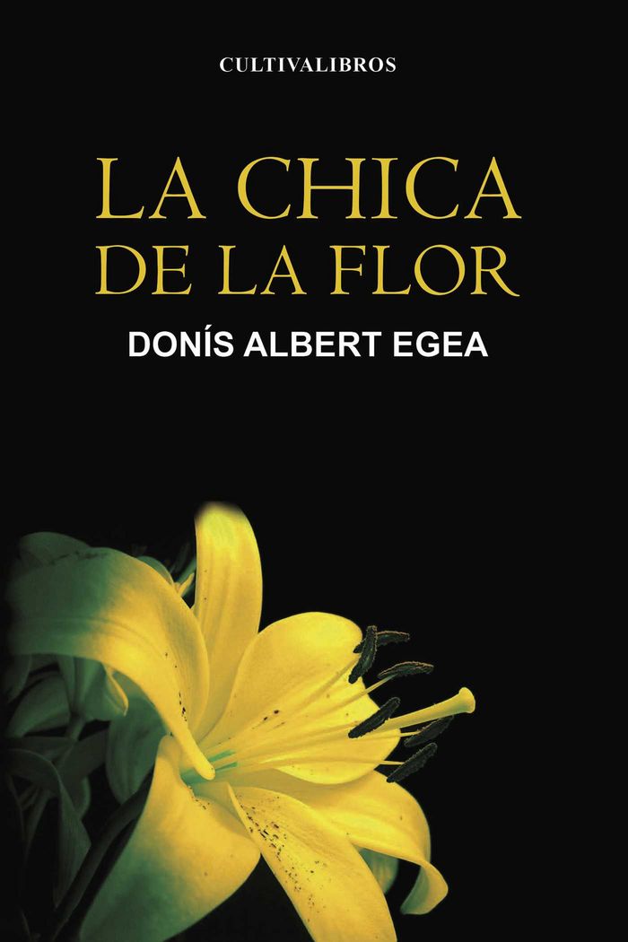 Книга La chica de la flor Albert Egea