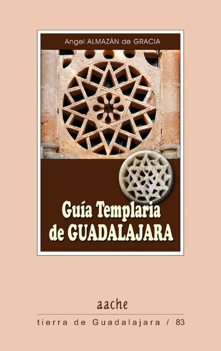 Book Gu­a templaria de Guadalajara ALMAZAN de GRACIA