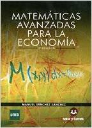 Kniha Matemáticas Avanzadas para la Economía Sánchez Sánchez