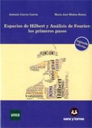 Carte Espacios de Hilbert y análisis de Fourier: los primeros pasos García García