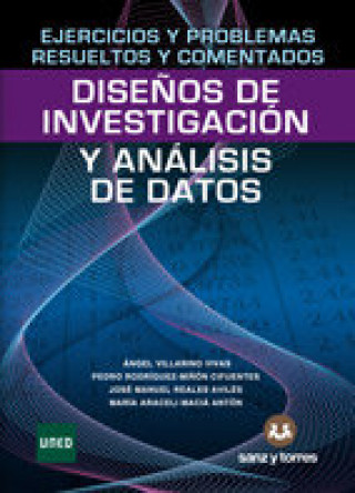 Könyv Ejercicios y problemas resueltos y comentados. Diseños de investigación y análisis de datos Villarino Vivas