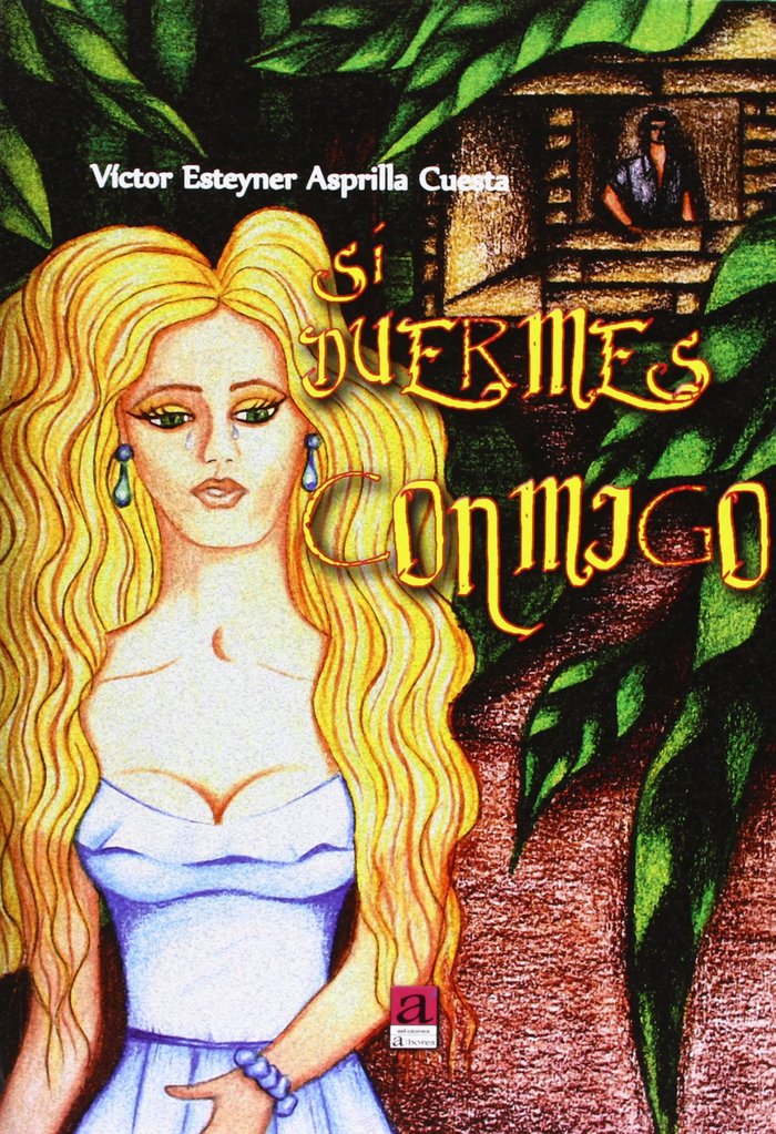 Книга SI DUERMES CONMIGO ASPRILLA CUESTA