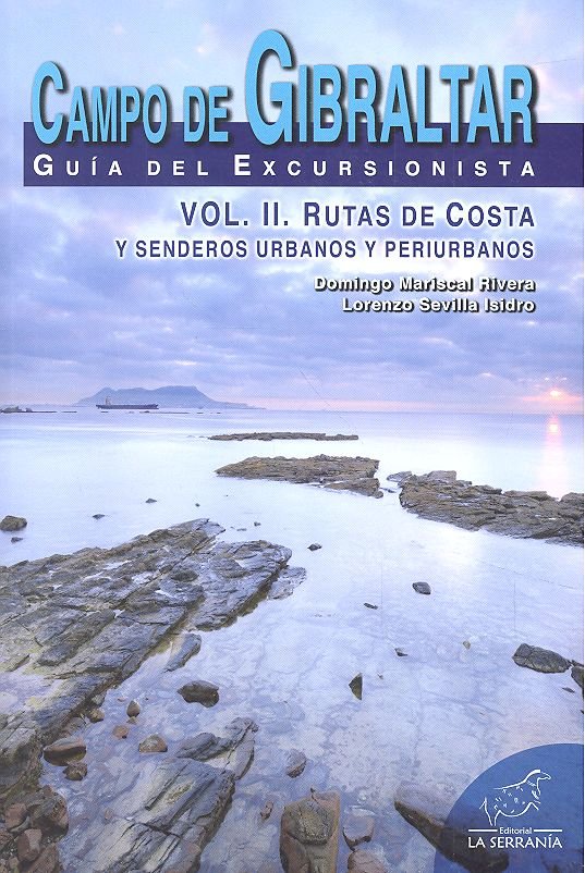 Kniha CAMPO DE GIBRALTAR GUIA DEL EXCURSIONISTA VOL. II RUTAS DE COSTA Y SENDEROS URBA 