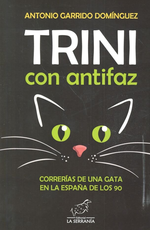 Knjiga TRINI CON ANTIFAZ GARRIDO DOMINGUEZ