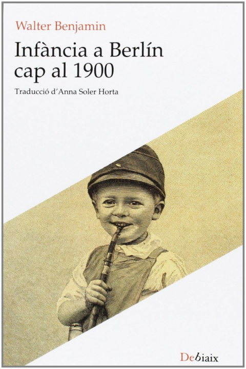 Carte Infància a Berlin cap al 1900 Benjamin