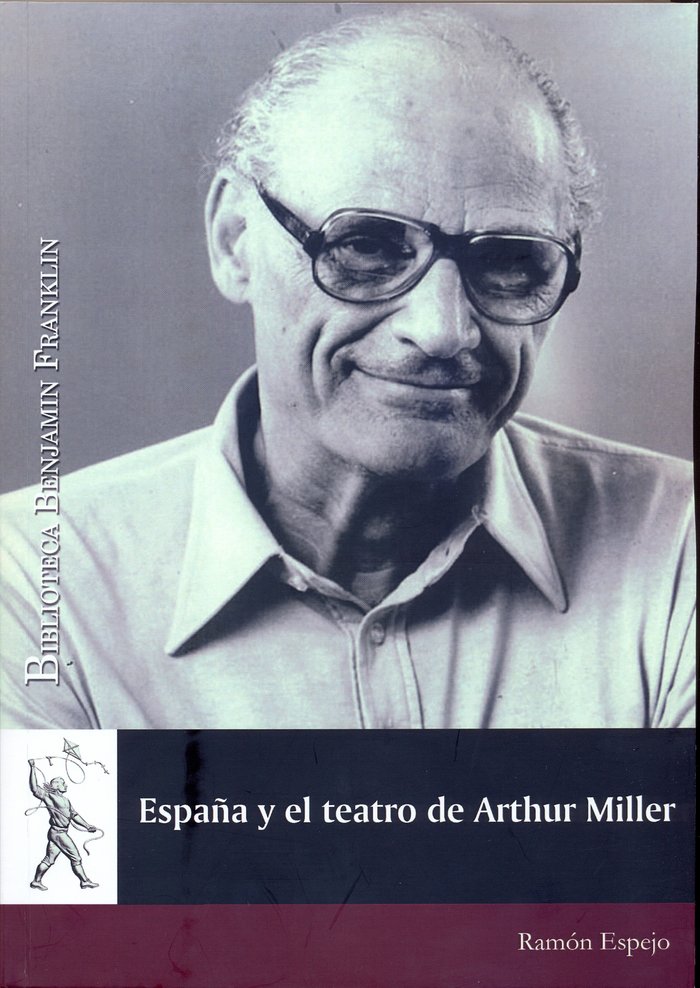 Book España y el teatro de Arthur Miller Espejo Romero