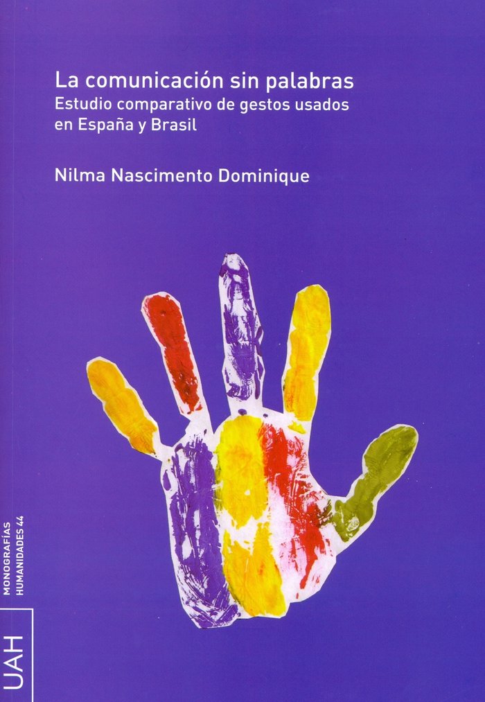 Könyv La comunicación sin palabras. Estudio comparativo de gestos usados en España y Brasil Nascimento Dominique