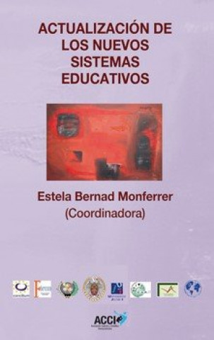 Kniha Actualización de los nuevos sistemas educativos BERNAD MONFERRER