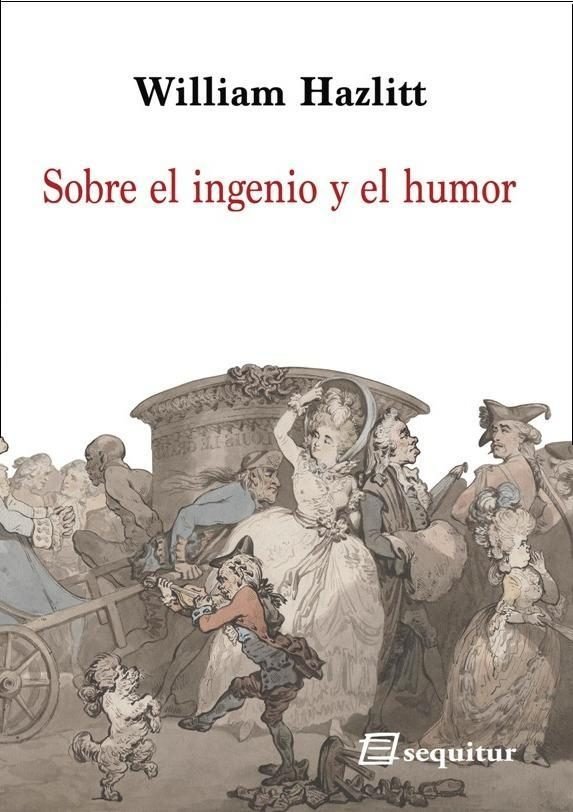 Carte Sobre el ingenio y el humor Hazlitt