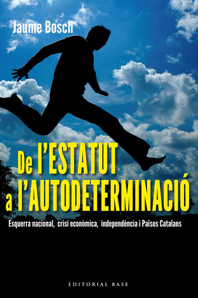 Βιβλίο De l'Estatut a l'autodeterminació Bosch i Mestres