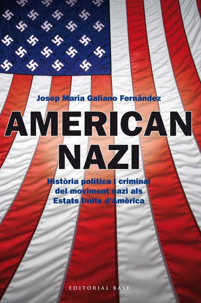 Kniha American nazi Galiano Fernàndez