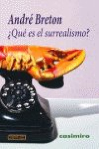 Kniha ¿Qué es el surrealismo? Breton