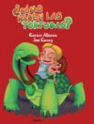 Kniha ¿Cómo hacen las tortugas? Albizua Castelao