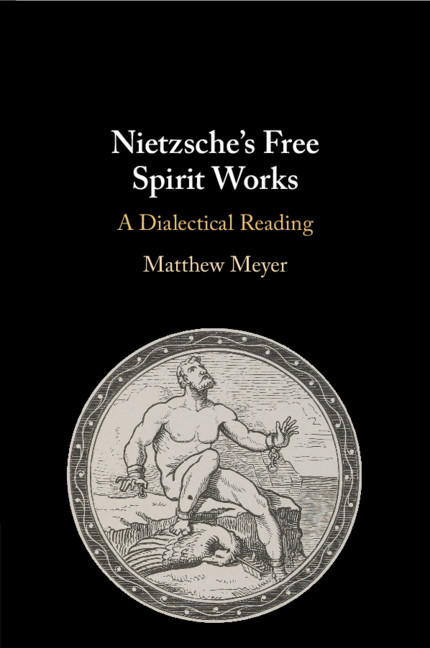 Kniha Nietzsche's Free Spirit Works Matthew Meyer