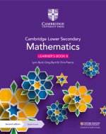 Könyv Cambridge Lower Secondary Mathematics Learner's Book 8 with Digital Access (1 Year) Lynn Byrd
