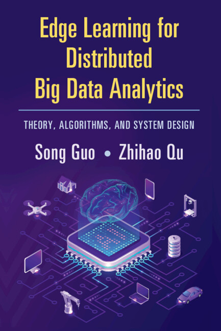 Book Edge Learning for Distributed Big Data Analytics Song Guo