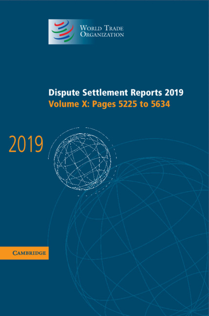Könyv Dispute Settlement Reports 2019: Volume 10, Pages 5225 to 5634 World Trade Organization