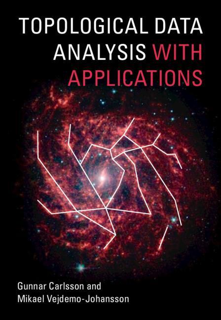 Kniha Topological Data Analysis with Applications Gunnar Carlsson