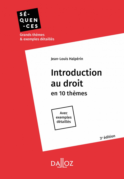 Carte Introduction au droit. en 10 thèmes. Avec exemples détaillés. 3e éd. Jean-Louis Halpérin