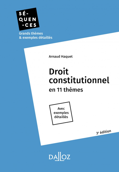 Könyv Droit constitutionnel. 3e éd. - En 11 thèmes Arnaud Haquet