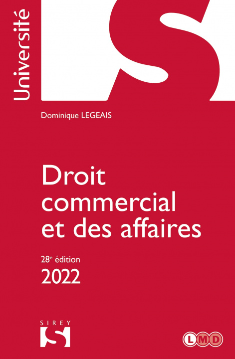 Kniha Droit commercial et des affaires 2022 28ed Dominique Legeais
