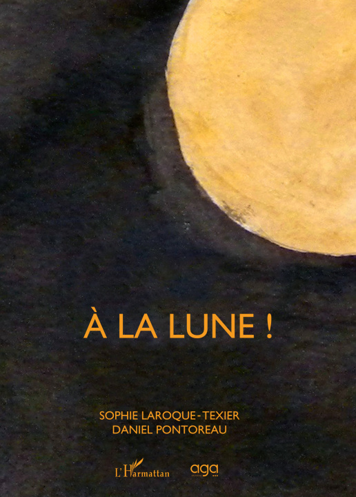 Kniha À la lune ! Laroque-Texier