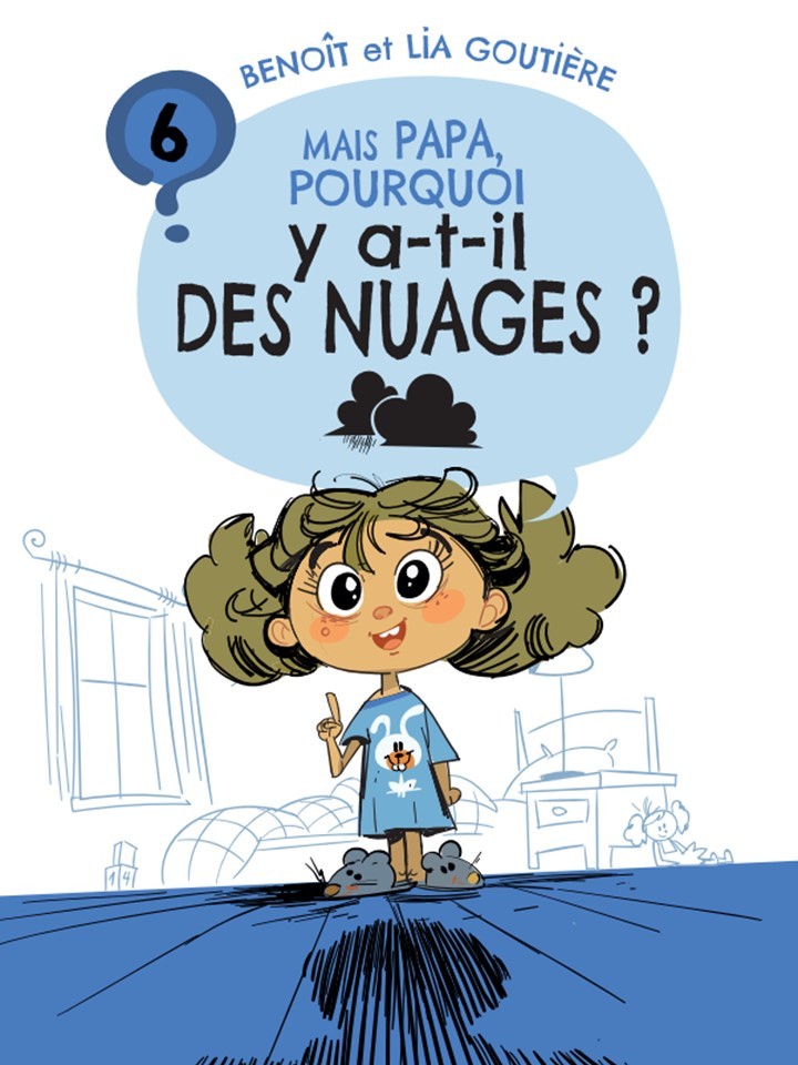 Libro Mais Papa, pourquoi y a-t-il des nuages ? Goutière