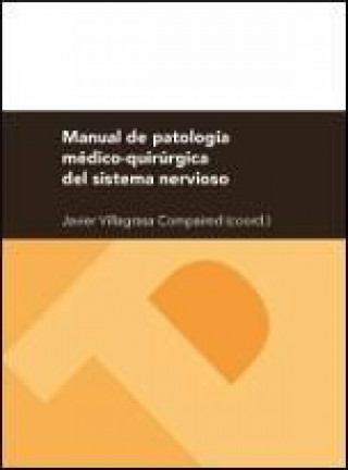 Könyv Manual de patología médico-quirúrgica del sistema nervioso 