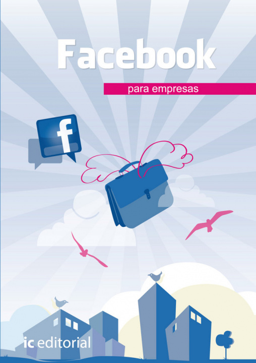Книга FACEBOOK PARA EMPRESAS GALVEZ CLAVIJO