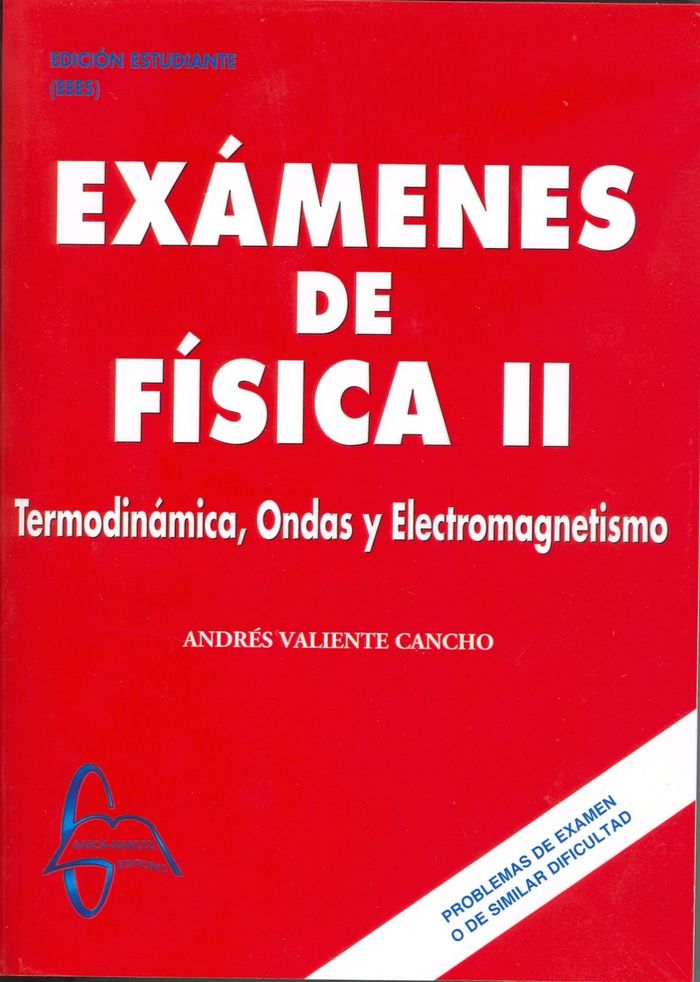 Kniha Exámenes de Física II Andrés Valiente Cancho