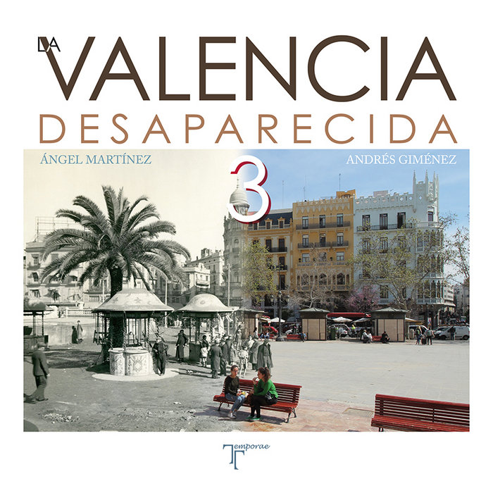 Книга La Valencia desaparecida III Martínez Martínez
