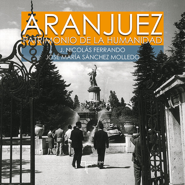 Книга Aranjuez. Patrimonio de la Humanidad Nicolás Ferrando