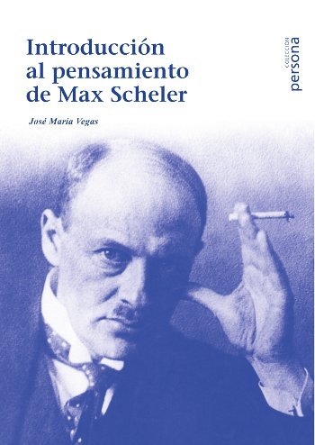 Книга INTRODUCCION AL PENSAMIENTO DE MAX SCHELER 